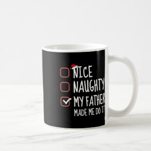 Caneca De Café Bela Nojenta Que Meu Pai Me Fez Fazer Isso Papais