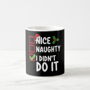 Caneca De Café Bela travessura que eu não fiz isso no Natal List