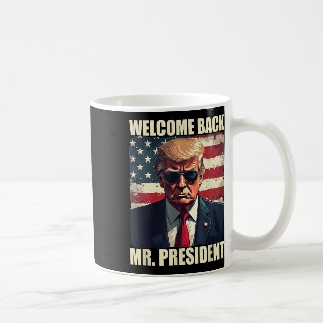 Caneca De Café Bem-vindo de volta Sr. Presidente Trump Power nos  (Direita)