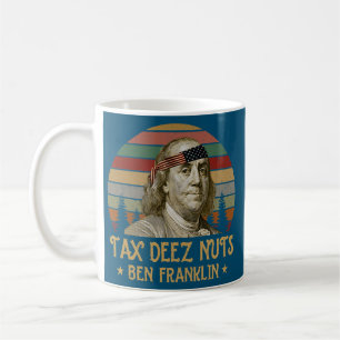 Caneca De Café Ben Franklin Tax Deez Loucos 4 de julho Homens Mul