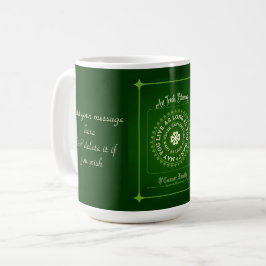 Caneca De Café Bênção irlandesa | Pode viver o tempo que quiser