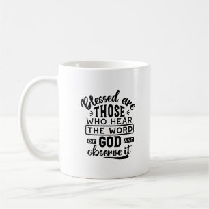 Caneca De Café Benditos São Aqueles Que Ouvem a Palavra de Deus C
