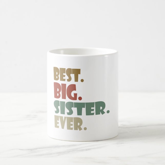 Caneca De Café Best Big Sister Ever Older Sibling for Girls (Centro)