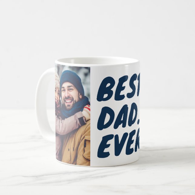 Caneca De Café Best. Dad. Ever. Custom 2 Photo (Frente Esquerda)