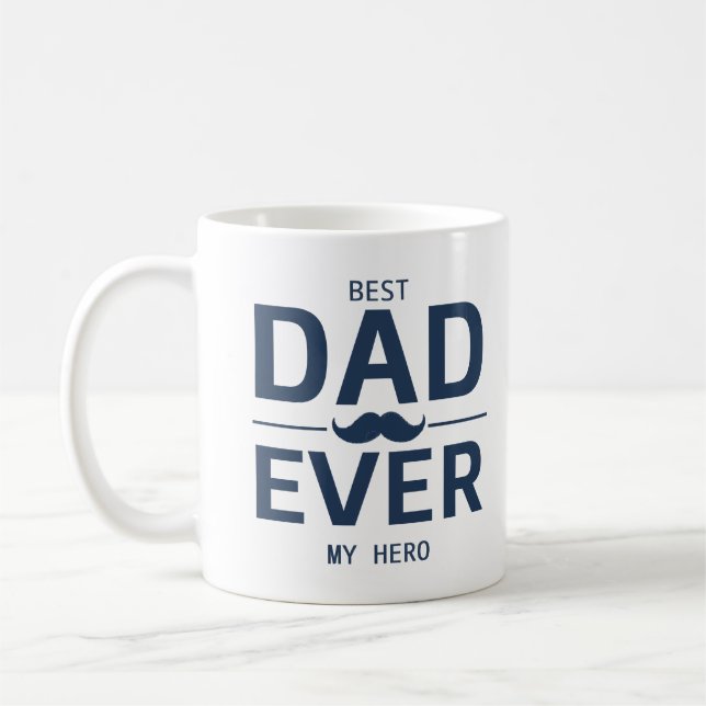 Caneca De Café Best Dad Ever – My Hero Mug | Father’s Day Gift (Esquerda)