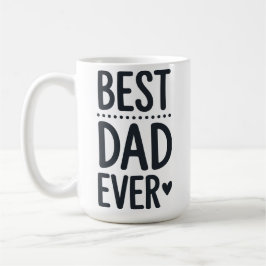 Caneca De Café Best Dad Ever Typography Cute Fathers Day Mug