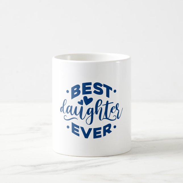 Caneca De Café Best Daughter Ever (Centro)