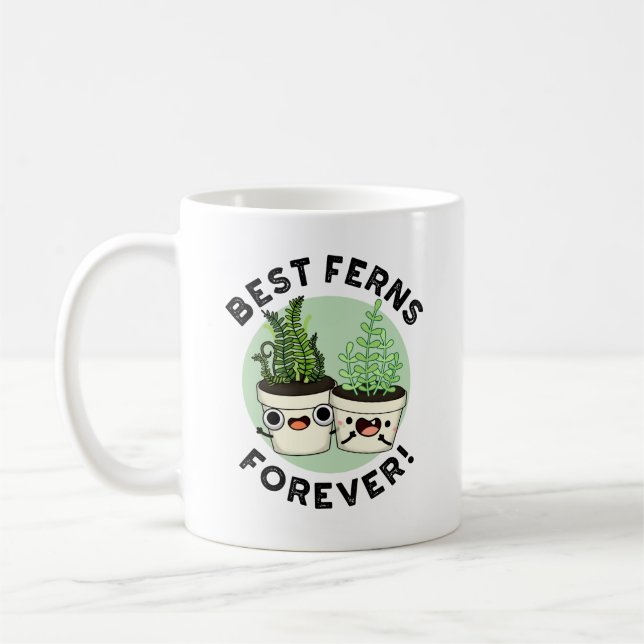 Caneca De Café Best Ferns Forever Funny BFF Pun (Esquerda)