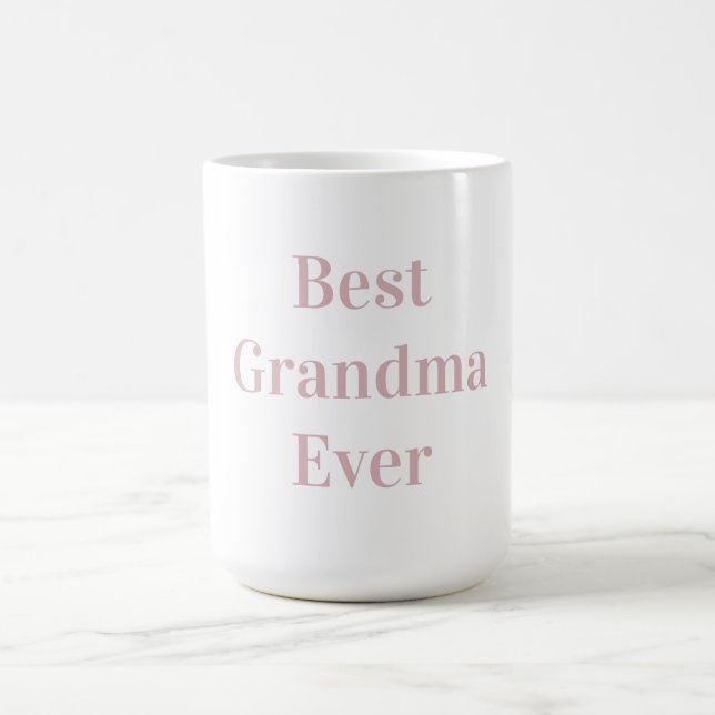 Caneca De Café Best Grandma Ever  (Centro)