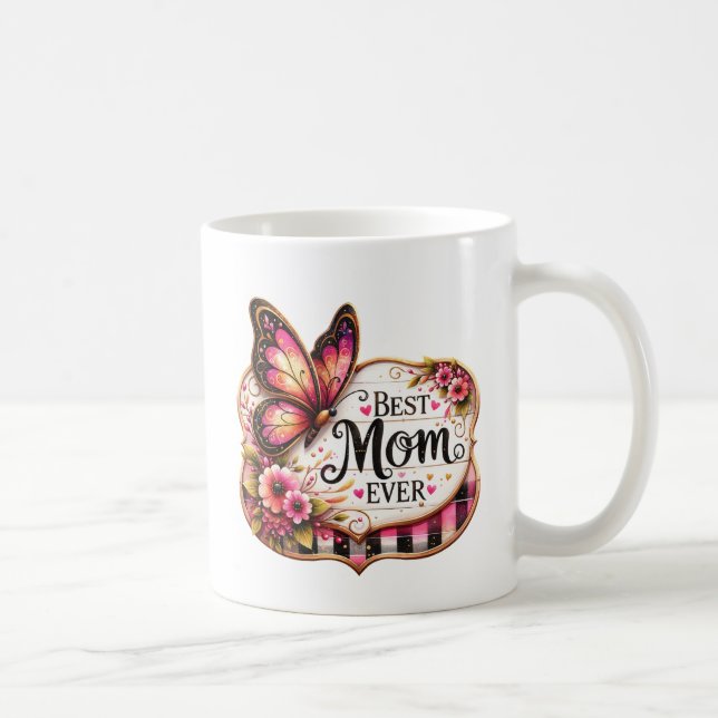 Caneca De Café Best Mom EVER (Direita)