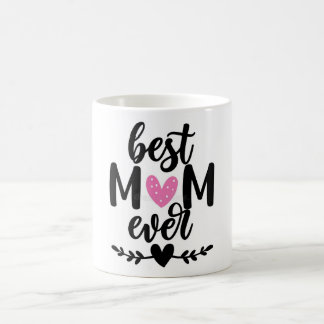 Caneca De Café Best Mom Ever – Heartwarming Mother's Day Gift Mug