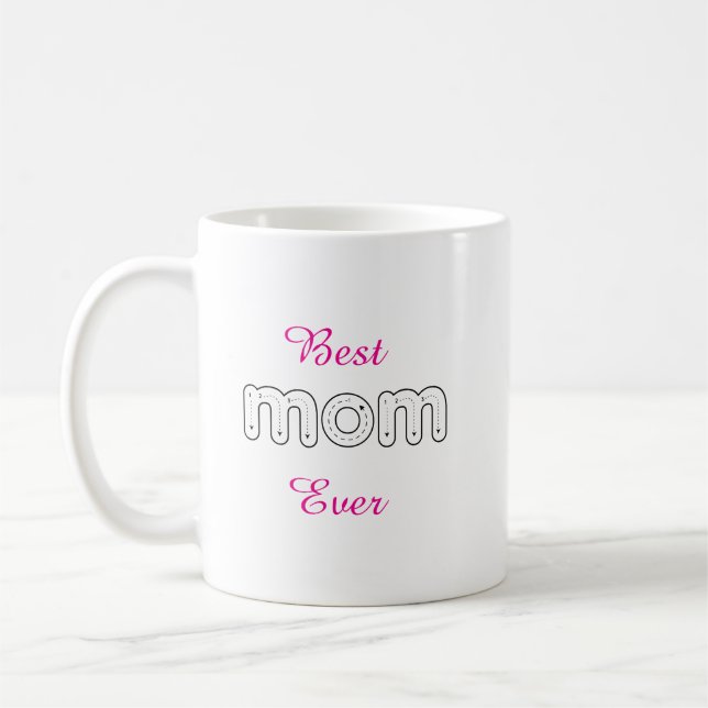 Caneca De Café Best Mom Ever Personalized Mother's Day Gift (Esquerda)