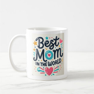 Caneca De Café Best Mom in the World – Taza con diseño divertido
