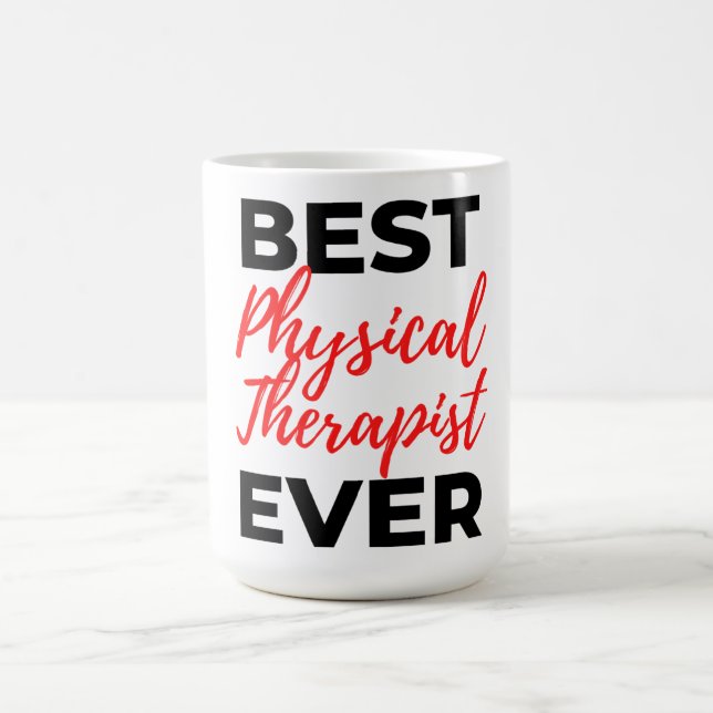 Caneca De Café Best Physical Therapist Ever 2 (Centro)