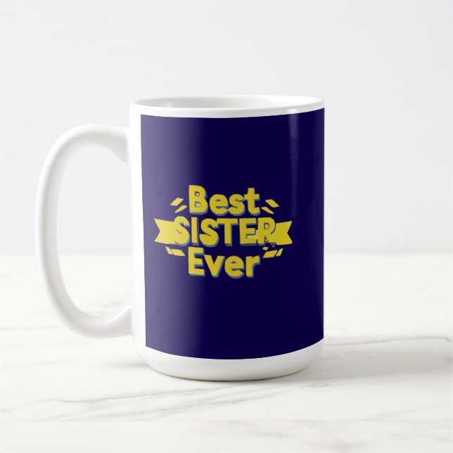 Caneca De Café Best Sister Ever (Esquerda)