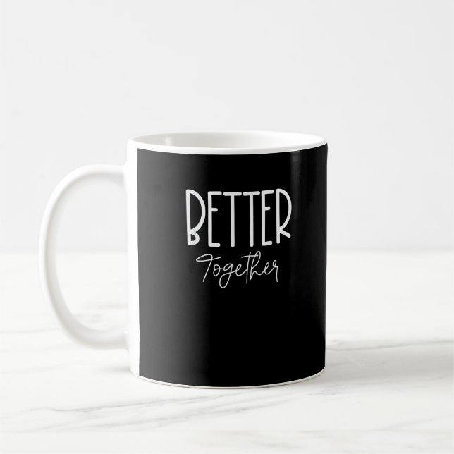 Caneca De Café Better Together Matching Couples Modern Design  (Esquerda)