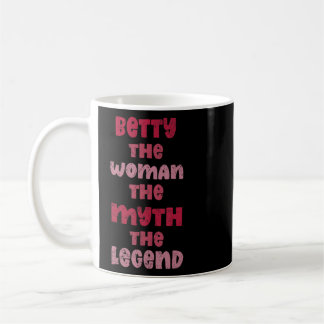 Caneca De Café Betty A Mulher O Mito A Lenda Engraçada Dizendo