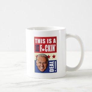 Caneca De Café Biden - este é um negócio grande de F'n!
