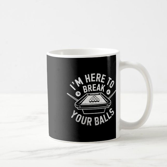 Caneca De Café Billiard Piscina Player Billiard Aqui Para Quebrar (Direita)