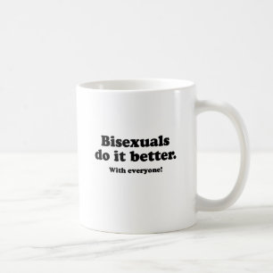 Caneca De Café Bissexuais fazem melhor