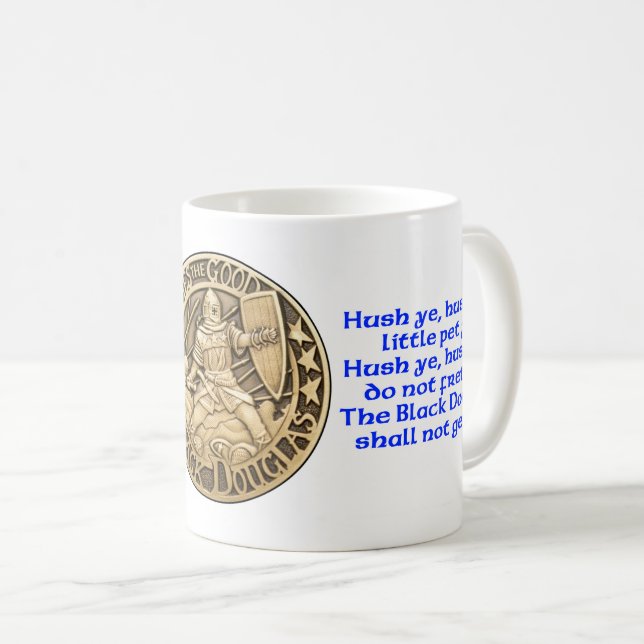 Caneca De Café Black Douglas "Hush ye, Hush ye" Mug (Frente Esquerda)