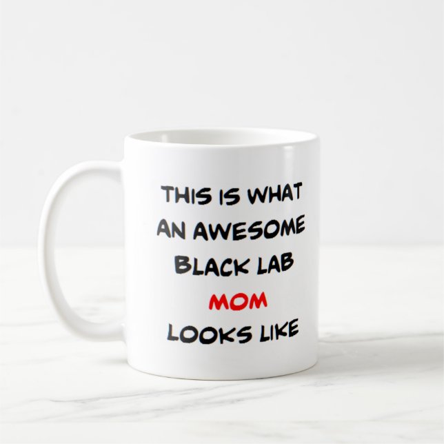 Caneca De Café black lab mom, awesome (Esquerda)