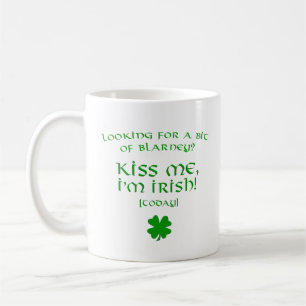 Caneca De Café Blarney me beija. Sou irlandês hoje.