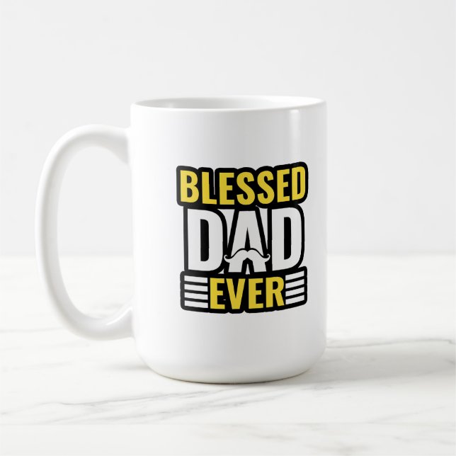 Caneca De Café Blessed Dad Ever, Christian Quotes, gifts. (Esquerda)