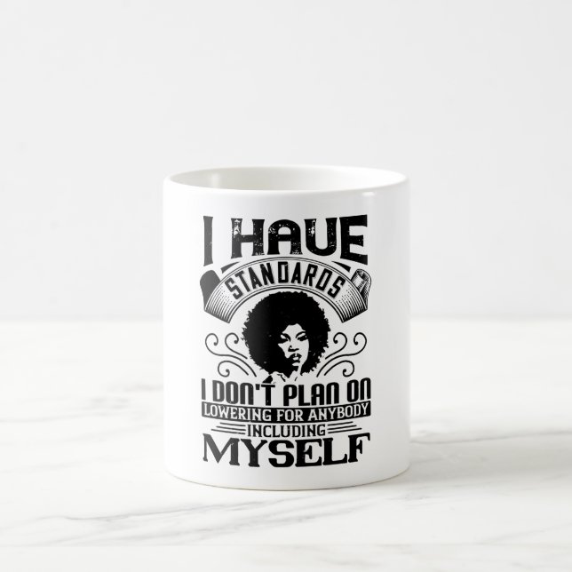 Caneca De Café BLM - Nunca abaixe seus padrões (Centro)
