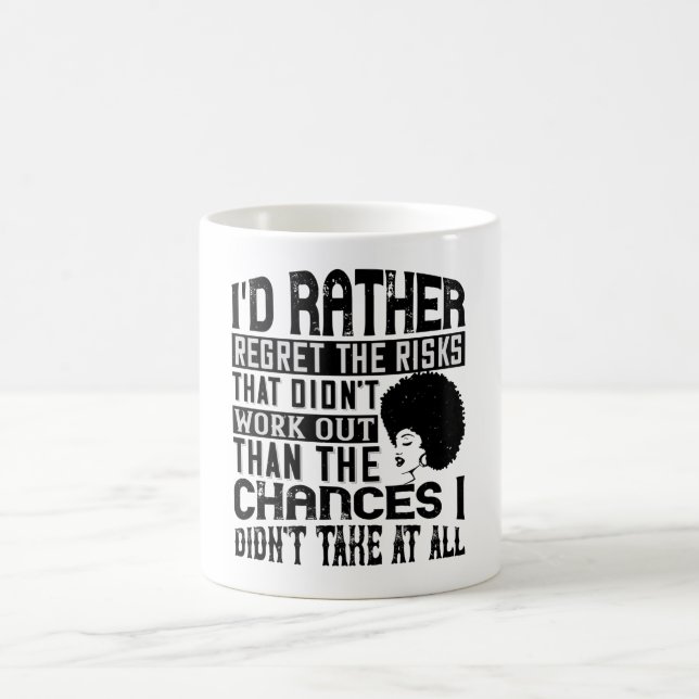 Caneca De Café BLM - Preferir as chances de se arrepender dos ris (Centro)
