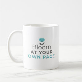 Caneca De Café Bloom at Your Own Pace Minimal Motivational Mug