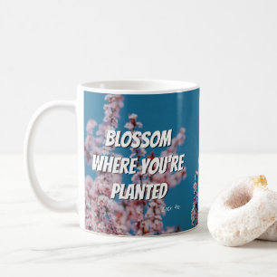 Caneca De Café BLOSSOM ONDE VOCÊ ESTÁ PLANTADO Inspiracional Pers