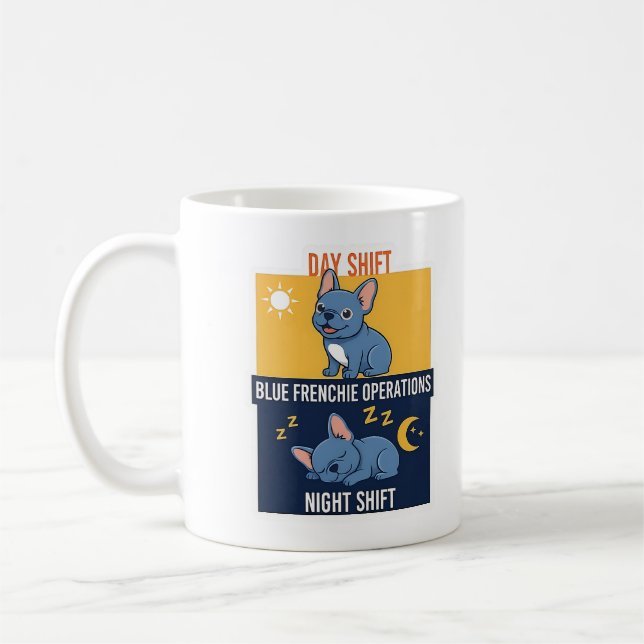 Caneca De Café Blue Frenchie Day and Night Shift Funny Design (Esquerda)