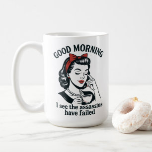 Caneca De Café Boas Manhãs, Assassinos Falharam