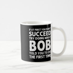 Caneca De Café Bob Gift Nome Personalizado Aniversário Engraçado