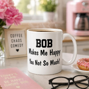 Caneca De Café Bob Me Faz Feliz