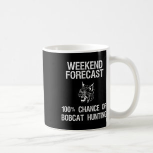 Caneca De Café Bobcat Hunting Gift - Fim de Semana Funny Hunter F