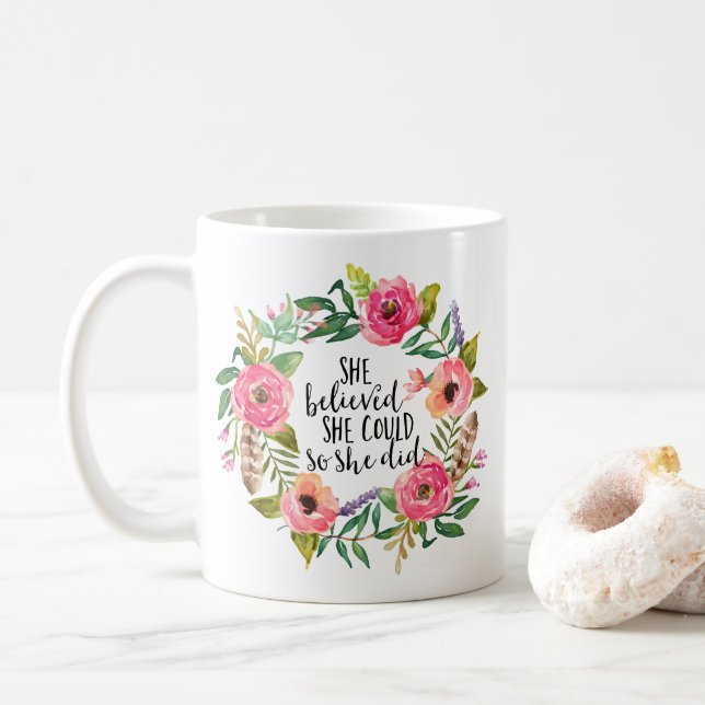 Caneca De Café Boho floral Ela acreditava que podia, então ela fe (Com Donut)