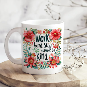 Caneca De Café Boho Red Floral Inspiração "Duro de trabalho"