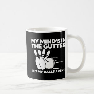 Caneca De Café Boliche divertida minha mente está na sarjeta, mas