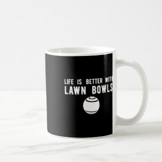 Caneca De Café Boliches de Lawn Bowls para a vida melhor