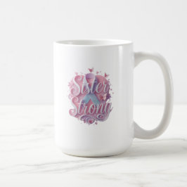 Caneca De Café Bolsa Tote de Conscientização sobre Câncer Sister