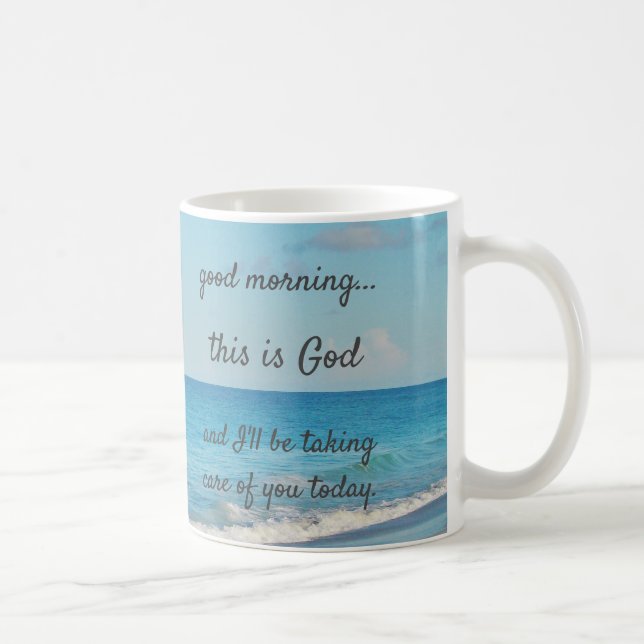 Caneca De Café "Bom dia, este é Deus" (Direita)