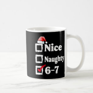 Caneca De Café Bom Travesso 6 7 Meme 67 Natal Seis Sete Xmas
