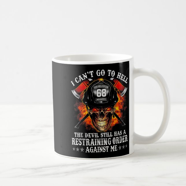 Caneca De Café Bombeiro Não posso ir ao inferno o diabo ainda (Direita)