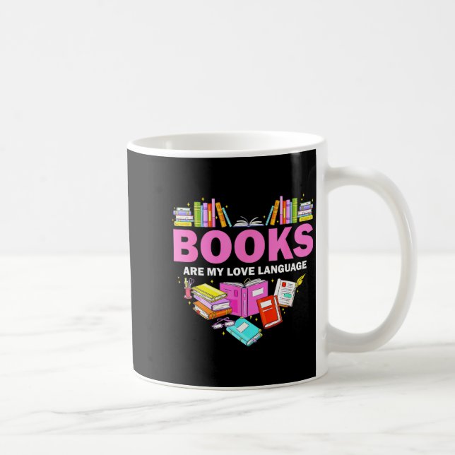 Caneca De Café Books Are My Love Language Reading Lover Librarian (Direita)