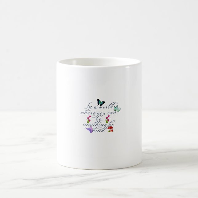 Caneca De Café Borboletas Estéticas Flores Seja Gentil Citação  (Centro)