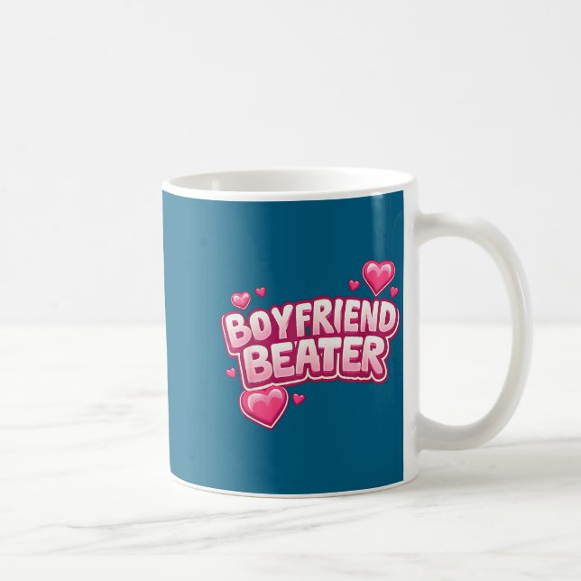 Caneca De Café Boyfriend Beater Funny Tee  (Direita)