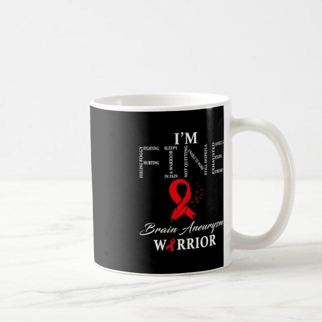 Caneca De Café Brain Aneurysm Warrior Eu estou bem (Direita)