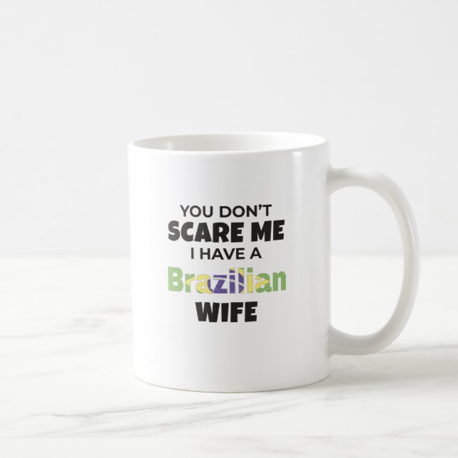 Caneca De Café Brasil Presente Você Não Me Assusta Eu Tenho Um Br (Direita)